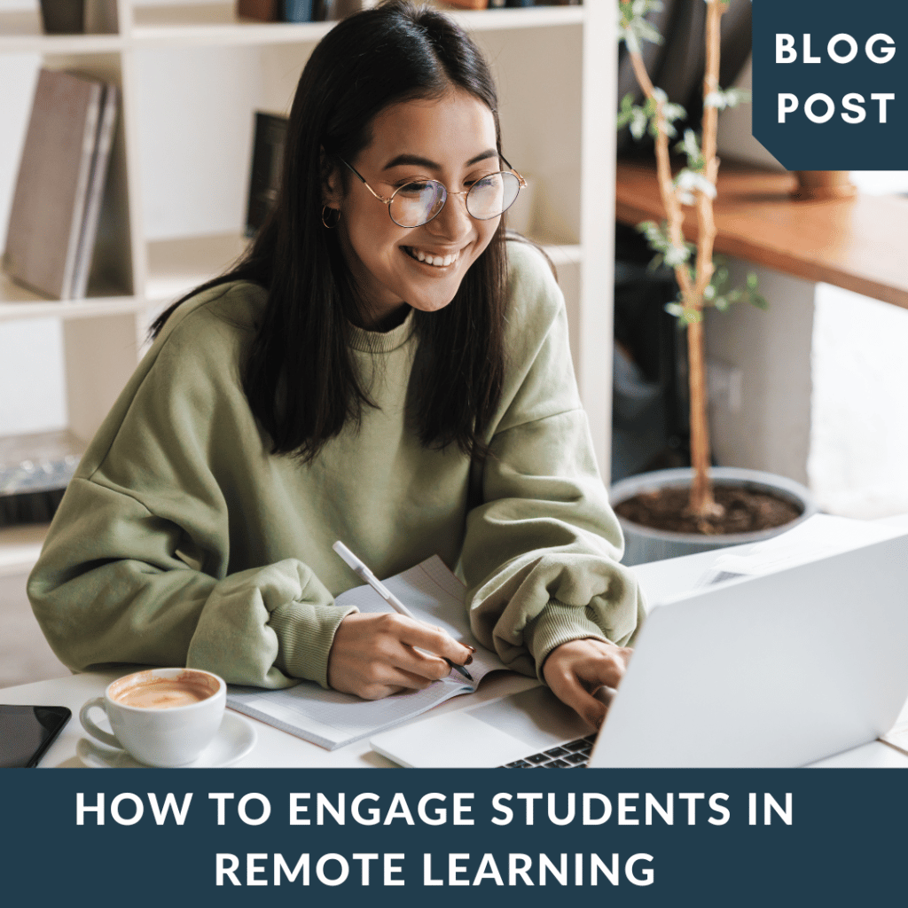 How To Engage Students In Remote Learning?